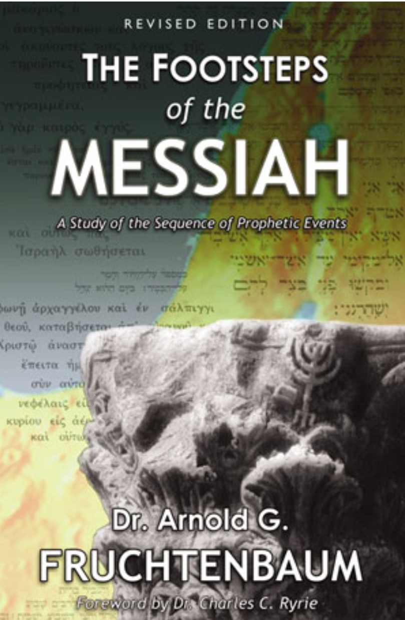 Footsteps of the Messiah by Arnold Fruchtenbaum